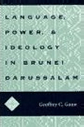 Language, Power and Ideology in Brunei Darussalam